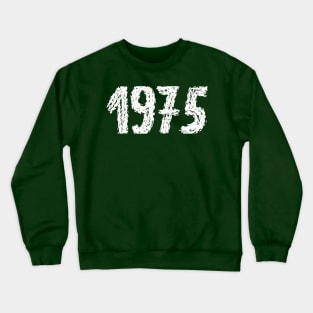 1975 Crewneck Sweatshirt